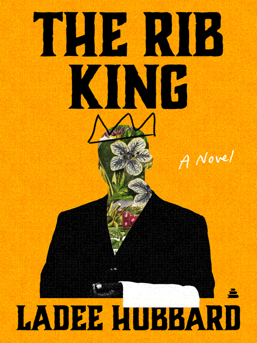 Title details for The Rib King by Ladee Hubbard - Available